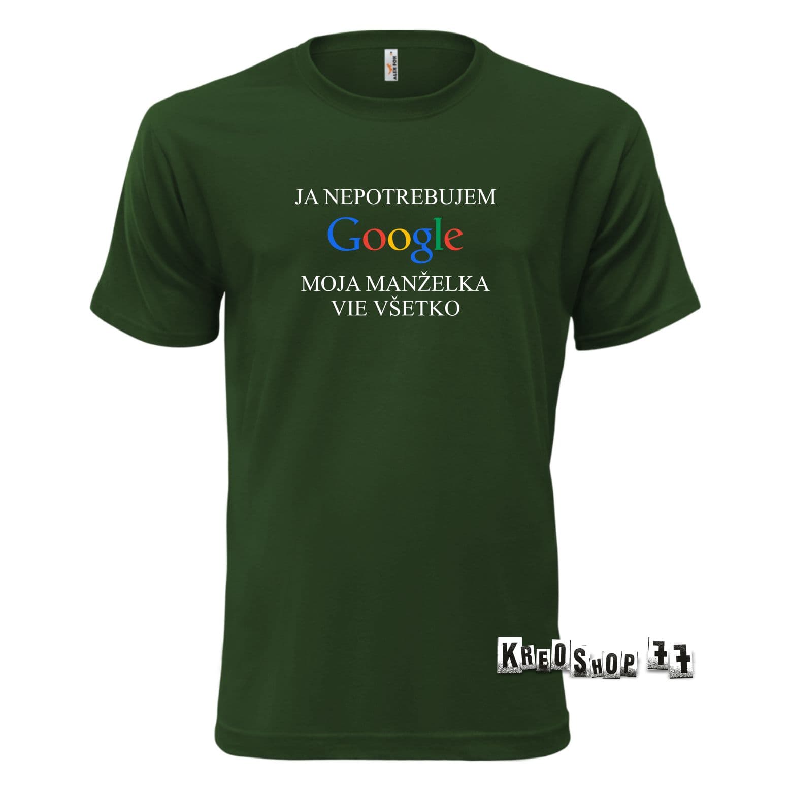 Tričko - Ja nepotrebujem Google, moja manželka vie všetko - Tmavo zelené