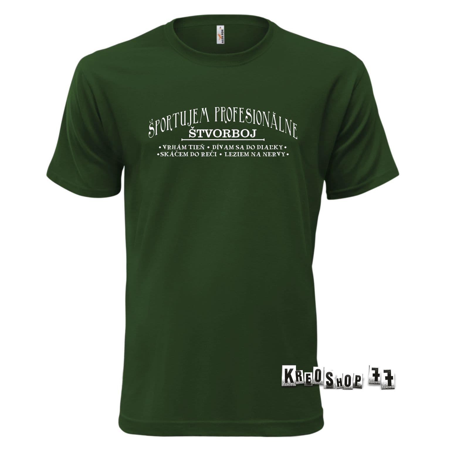 Tričko - Športujem profesionálne štvorboj - Tmavo zelené