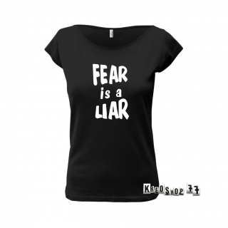 Dámske kresťanské tričko - Fear is Liar - Čierne