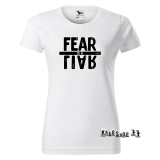 Dámske kresťanské tričko Fear is a liar - Biele