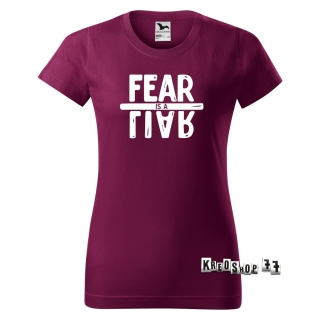 Dámske kresťanské tričko Fear is a liar - Fussia