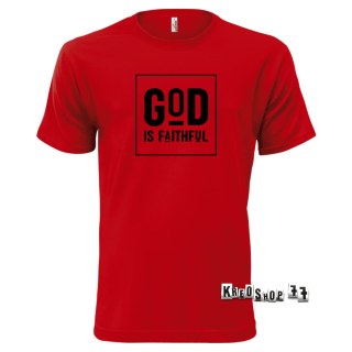 Kresťanské tričko - God is faithful - Tmavo červené 01