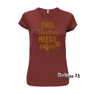 COFFEE tričko - teacher coffee dámske hnedé